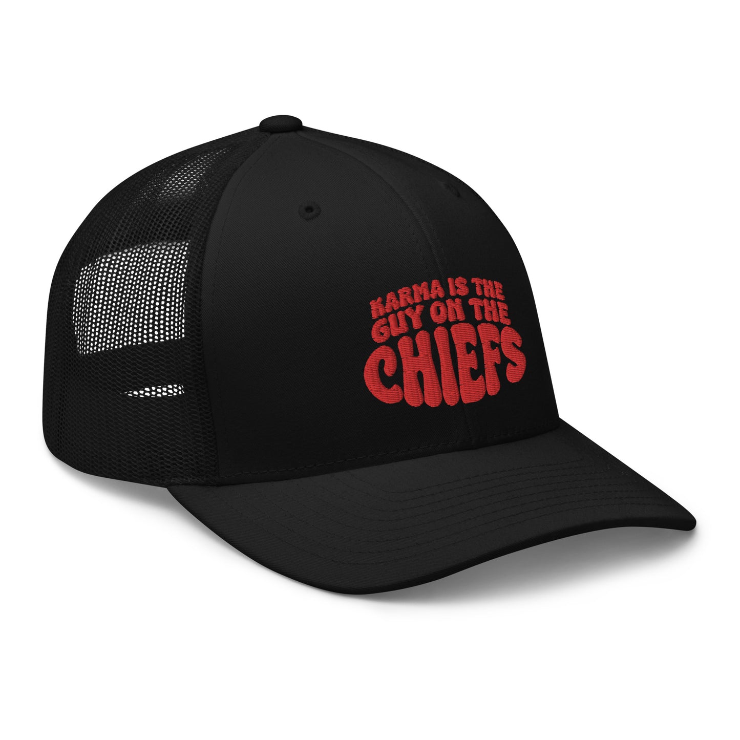 Karma Is The Guy On The Chiefs Trucker Cap
