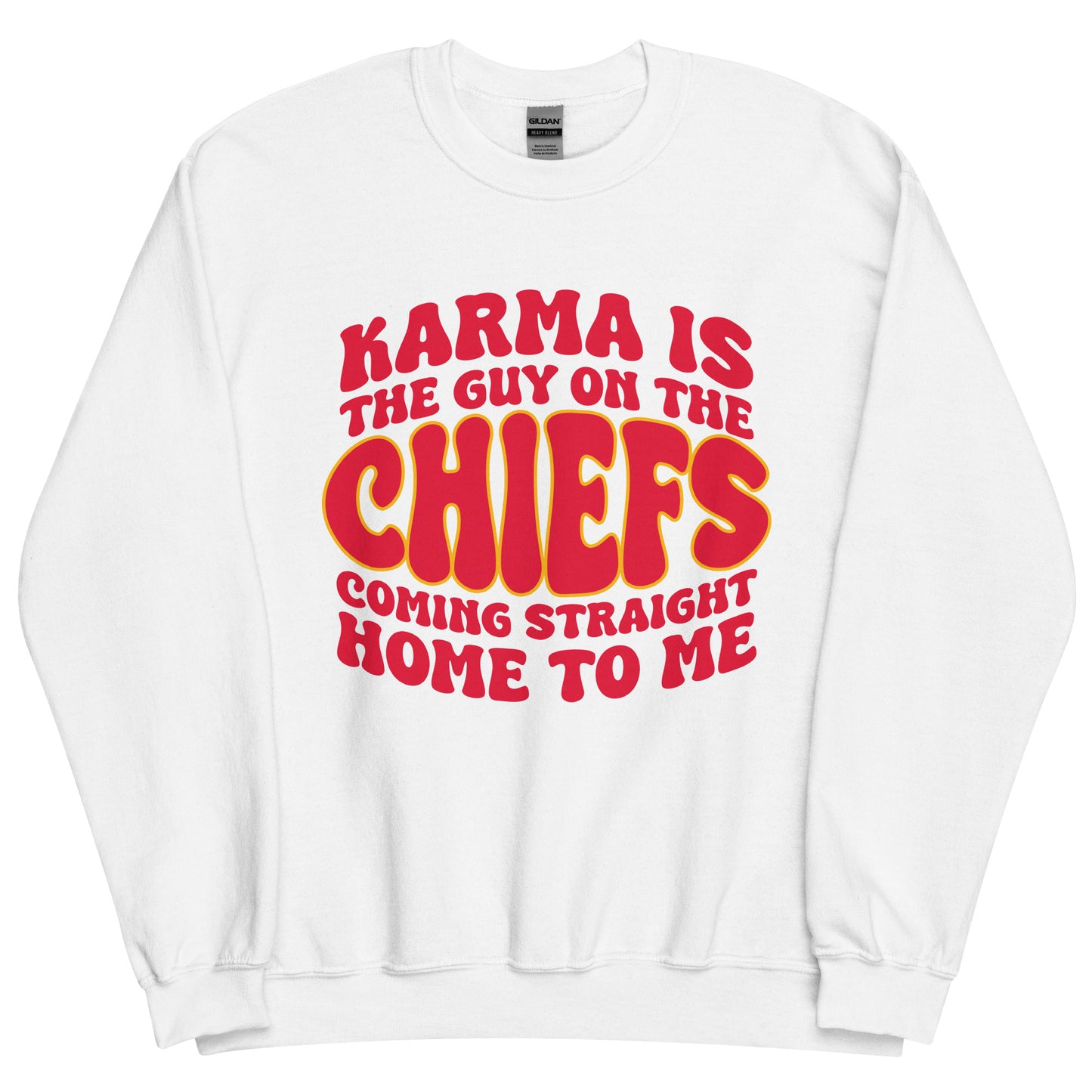 Karma Is The Guy On The Chiefs Crewneck Sweatshirt