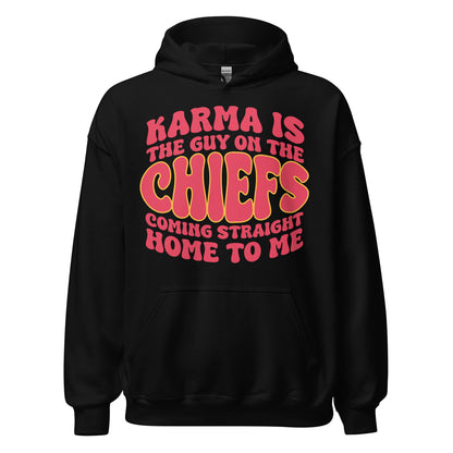 Karma Is The Guy On The Chiefs Unisex Hoodie